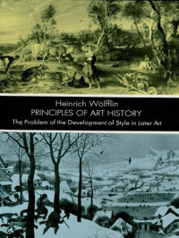 Heinrich Wolfflin — Principles of Art History