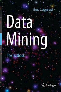 Charu C. Aggarwal — Data Mining: The Textbook