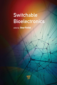 Onur Parlak (Editor) — Switchable Bioelectronics