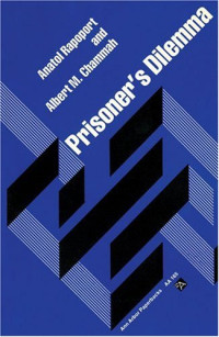 Anatol Rapoport, Albert M. Chammah — Prisoner's Dilemma