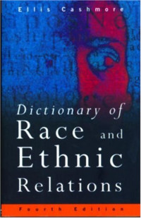 Professor Ellis Cashmore, Ellis Cashmore — Dictionary of Race and Ethnic Relations