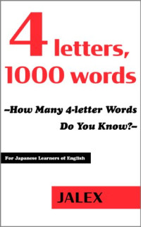JALEX — 4-letters 1000 words--How many 4-letter words do you know