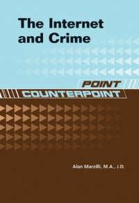 Alan Marzilli — The Internet and Crime (Point Counterpoint)