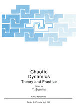 R. Badii (auth.), T. Bountis (eds.) — Chaotic Dynamics: Theory and Practice