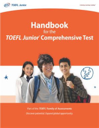  — Handbook for the TOEFL Junior Comprehensive Test