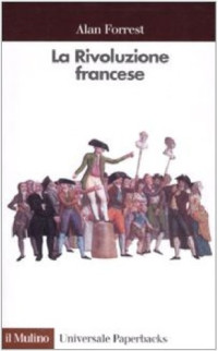 Alan Forrest — La Rivoluzione francese