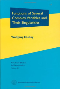 Wolfgang Ebeling — Functions of Several Complex Variables and Their Singularities