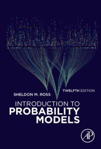 Sheldon MRoss — Introduction to Probability Models