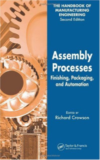 Richard Crowson — Assembly Processes: Finishing, Packaging, and Automation