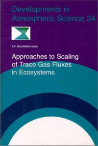 A.F. Bouwman (Eds.) — Approaches to Scaling of Trace Gas Fluxes in Ecosystems