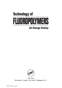 Drobny J.G. — Technology of Fluoropolymers