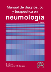 Campos Soto — Neumologia - Manual de Diagnostico y Terapeutica (Spanish Edition)