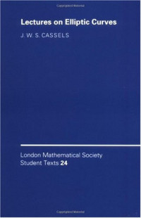 J. W. S. Cassels — Lectures on Elliptic Curves