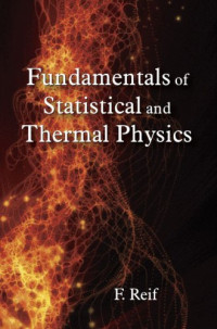 Frederick Reif — Fundamentals of Statistical And Thermal Physics