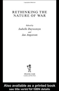 Isabelle Duyvesteyn, Jan Angstrom — Rethinking the Nature of War