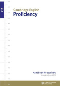  — Cambridge English Proficiency - Handbook for teachers - for Exams from 2015