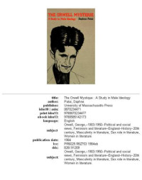 Daphne Patai — The Orwell mystique - a study in male ideology