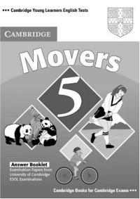 Cambridge ESOL — Movers 5 Answer Booklet: Examination Papers from the University of Cambridge ESOL Examinations