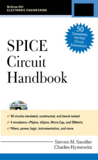 Steven M. Sandler, Charles Hymowitz — SPICE Circuit Handbook