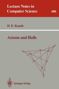 Donald E. Knuth (eds.) — Axioms and Hulls