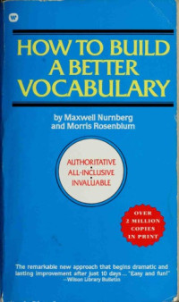 Maxwell Nurnberg, Morris Rosenblum, Mario Pei — How to Build a Better Vocabulary