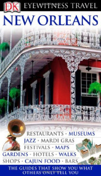 Marilyn Wood — New Orleans (Eyewitness Travel Guides)