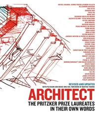 Ruth Peltason, Grace Ong Yan — Architect: The Pritzker Prize Laureates in Their Own Words
