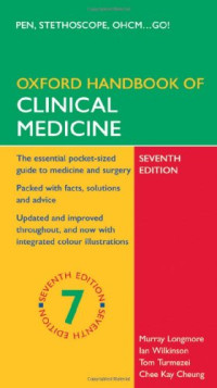 Murray Longmore, Ian Wilkinson, Tom Turmezei, Chee Kay Cheung, Emma Smith — Oxford Handbook Of Clinical Medicine