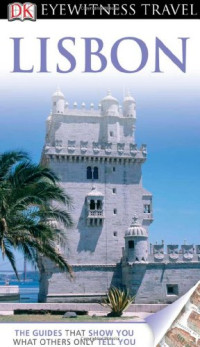 Susie Boulton — Lisbon (Eyewitness Travel Guides)