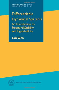 Lan Wen — Differentiable Dynamical Systems: An Introduction to Structural Stability and Hyperbolicity