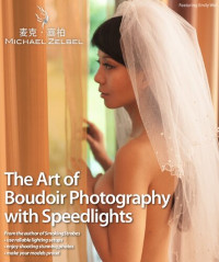 Michael Zelbel — The Art of Boudoir Photography with Speedlights