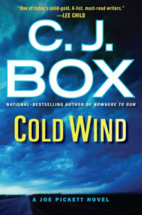 C. J. Box — Cold Wind ( Joe Pickett #11 )