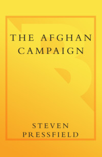 Steven Pressfield — The Afghan Campaign