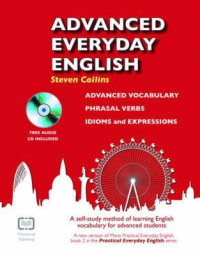 Steven Wayne Collins; Alex Stead — Advanced Everyday English