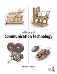 Philip Loubere — A History of Communication Technology