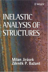 Milan Jirasek, Zdenek P. Bazant — Inelastic Analysis of Structures