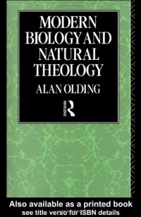 Alan Olding — Modern Biology and Natural Theology