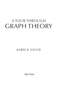 Karin R. Saoub — A Tour through Graph Theory