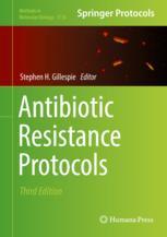 Stephen H. Gillespie (eds.) — Antibiotic Resistance Protocols