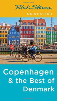 Rick Steves — Snapshot Copenhagen & the Best of Denmark