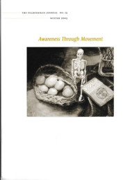 Elizabeth Beringer (ed.) — The Feldenkrais Journal #15 Awareness Though Movement