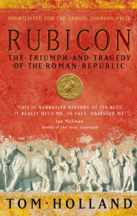 Ten Caesars: Roman Emperors From Augustus To Constantine 