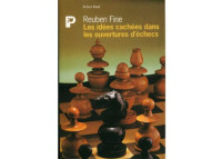 Reuben Fine — Les idées cachées dans les ouvertures d'échecs