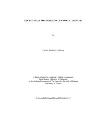 Daniel Richard McBride — The Egyptian Foundations of Gnostic Thought