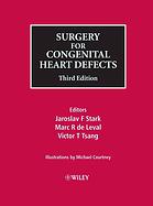 J Stark; M De Leval; V  T Tsang — Surgery for congenital heart defects
