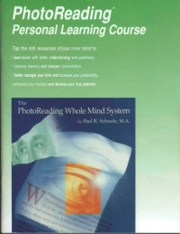 Paul R Scheele; D  Trinidad Hunt; Learning Strategies Corporation — PhotoReading : personal learning course