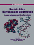Nancy C. Stellwagen and Udayan Mohanty (Eds.) — Nucleic Acids: Curvature and Deformation. Recent Advances and New Paradigms