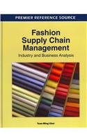 Tsan-ming Choi — Fashion Supply Chain Management:: Industry and Business Analysis (Premier Reference Source)