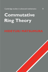 Hideyuki Matsumura, 松村 英之 — Commutative Ring Theory