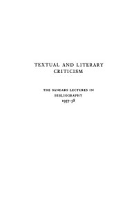 Fredson Bowers — Textual and Literary Criticism